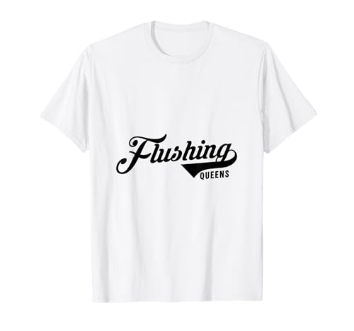 Flushing Queens Script Geeignet für Männer und Frauen. T-Shirt von NYC Borough Script Products