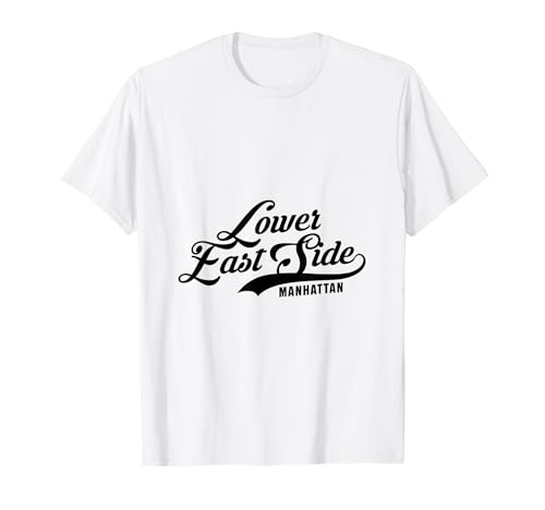 Lower East Side NYC Script Geeignet für Männer und Frauen. T-Shirt von NYC Borough Script Products