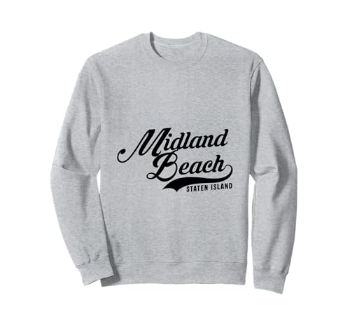 Midland Beach Staten Island Script geeignet für Männer und Frauen. Sweatshirt von NYC Borough Script Products