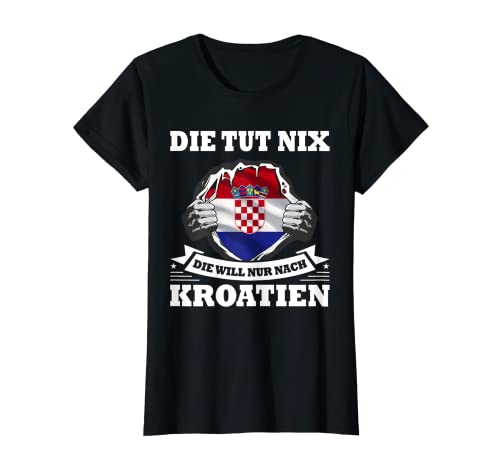 Damen Kroatien Flagge Balkanhalbinsel Nach Kroatien T-Shirt von Nach Kroatien Kroatin Kroatische Flagge