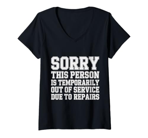 Damen Person Temporarily Out of Service for Repairs - T-Shirt mit V-Ausschnitt Damen Person Temporarily Out of Service for Repairs - T-Shirt mit V-Ausschnitt von Nach der Operation Erholung Humor