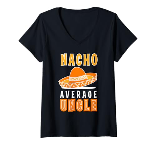 Damen Nacho Average Uncle Father's Day Funny Nacho Lovers Onkel T-Shirt mit V-Ausschnitt Damen Nacho Average Uncle Father's Day Funny Nacho Lovers Onkel T-Shirt mit V-Ausschnitt von Nacho Average Uncle Nacho Lovers Uncle Gifts