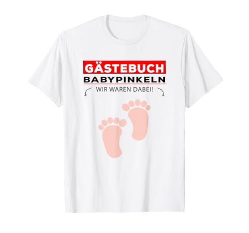 Gästebuch Babyparty Pinkelparty Babypinkeln Junge Mädchen T-Shirt von Nachwuchs Babypinkeln Vater Neugeboren Baby Kind