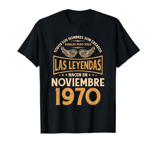 Geburtstag Herren Geschenke Die Legenden November 1970 T-Shirt von Nacido en Noviembre 1970 Cumpleaños Mujer Deco