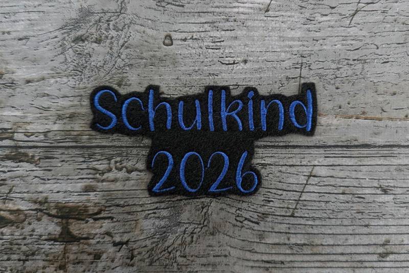 Schrift Nr. 22 Schulkind 2026, Aufnäher, Patch, Bügelbild, Gestickt, Iron-On, Embroidery Schrift Nr. 22 Schulkind 2026, Aufnäher, Patch, Bügelbild, Gestickt, Iron-On, Embroidery von NaehundStickliebe