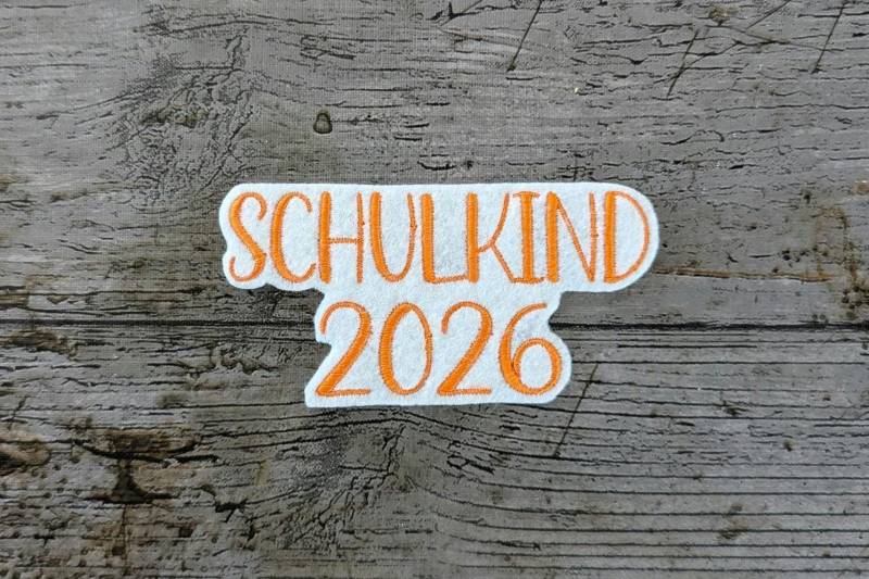 Schrift Nr. 30, Schulkind 2026, Aufnäher, Patch, Bügelbild, Gestickt, Iron-On, Embroidery Schrift Nr. 30, Schulkind 2026, Aufnäher, Patch, Bügelbild, Gestickt, Iron-On, Embroidery von NaehundStickliebe