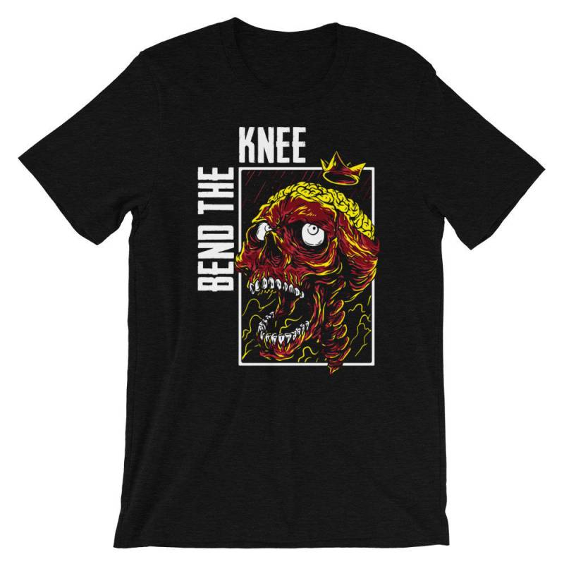 Bend The Knee Shirt-Skull Crown King Got Inspired-Short-Sleeve Unisex T-Shirt von NamasteMFG