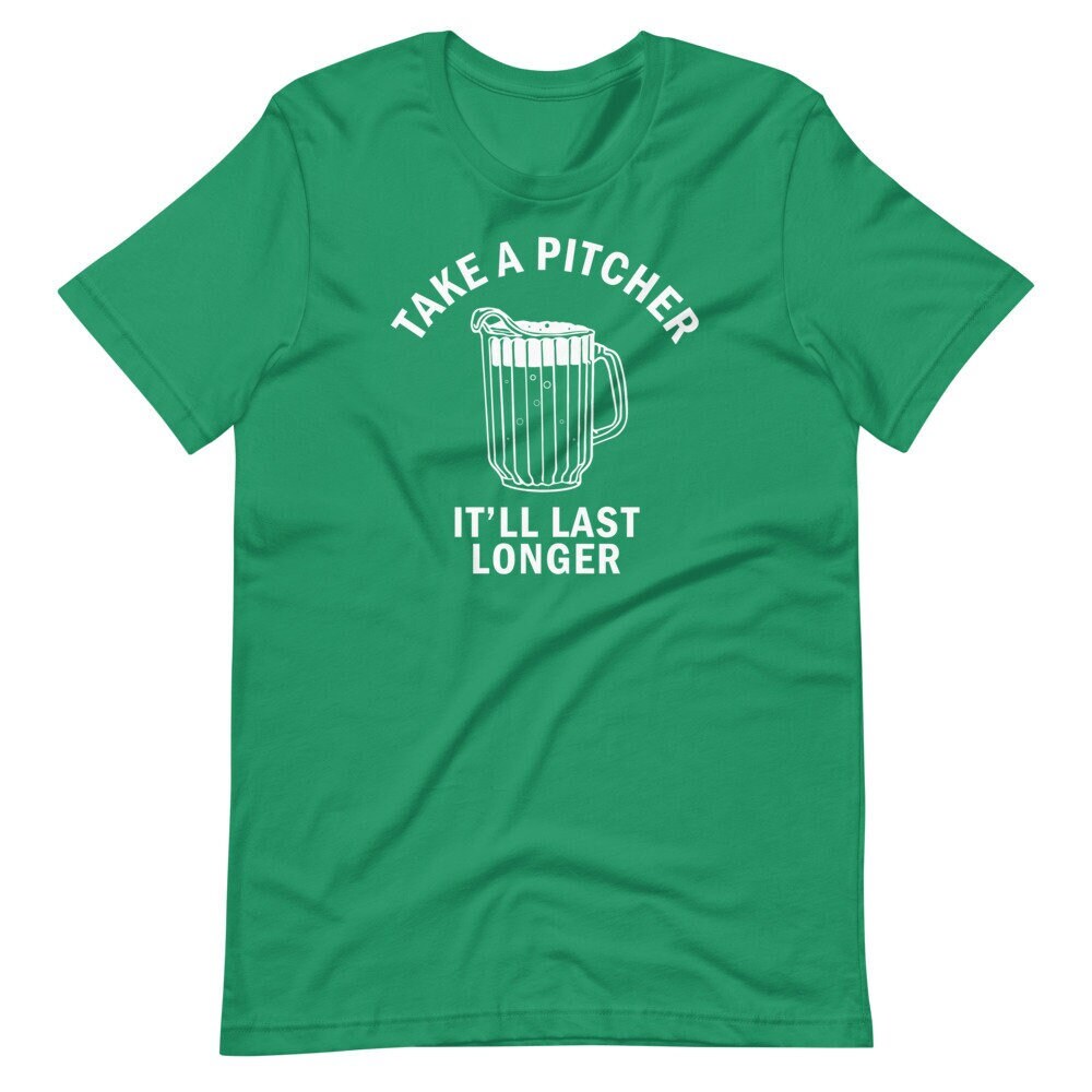 Take A Pitcher, It'll Last Longer - Lustiges Bierkrug T-Shirt Kurzärmeliges Unisex Take A Pitcher, It'll Last Longer - Lustiges Bierkrug T-Shirt Kurzärmeliges Unisex von NamasteMFG