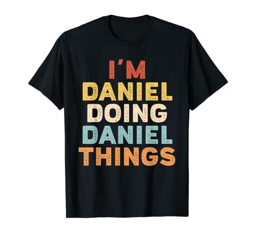 Herren Name Daniel - I'm Daniel Doing Daniel Things T-Shirt Herren Name Daniel - I'm Daniel Doing Daniel Things T-Shirt von Name Daniel Sprüche Geburtstag Namenstag