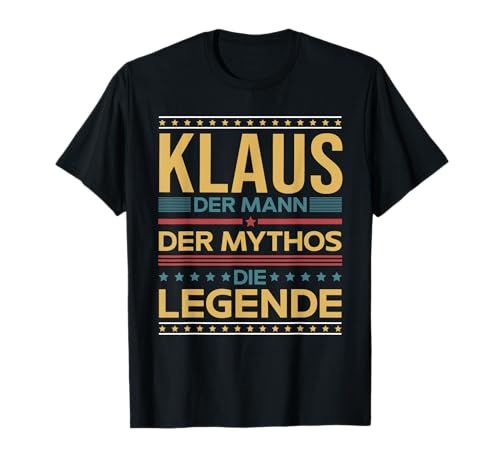 Klaus Vorname Personalisiert Geschenk Papa Vater Männer T-Shirt von Name Klaus Vatertag Geburtstagsgeschenk Vatertag