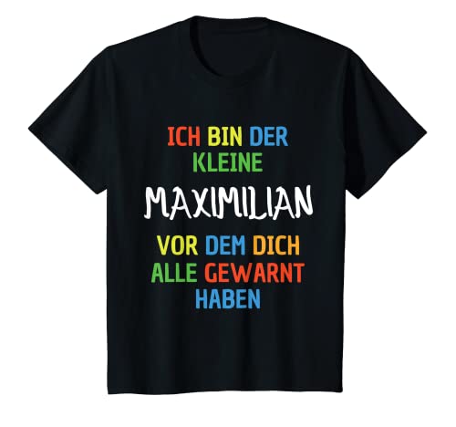 Kinder Name Maximilian - Ich Bin Der Kleine Maximilian T-Shirt von Name Maximilian Namensgeschenk Geburtstag