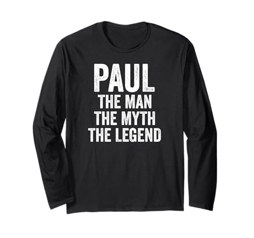 Paul The Man The Myth The Legend Shirt Vorname Paul Langarmshirt Paul The Man The Myth The Legend Shirt Vorname Paul Langarmshirt von Name Paul Funny Shirts