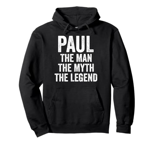 Paul The Man The Myth The Legend Shirt Vorname Paul Pullover Hoodie Paul The Man The Myth The Legend Shirt Vorname Paul Pullover Hoodie von Name Paul Funny Shirts