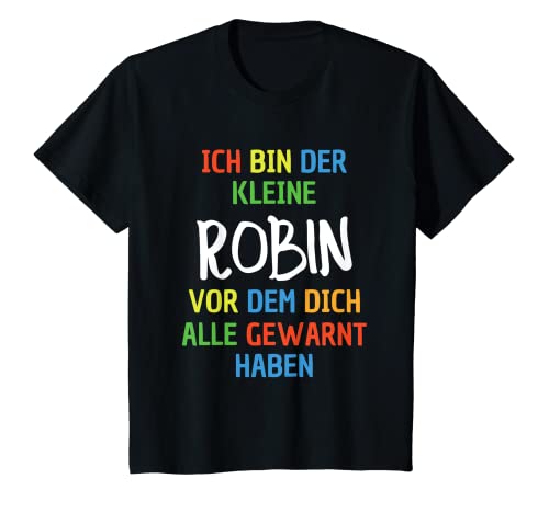 Kinder Name Robin - Ich Bin Der Kleine Robin T-Shirt von Name Robin Namensgeschenk Geburtstag Namenstag
