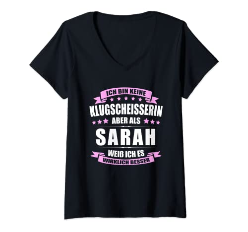 Damen Name Sarah Vorname Namensgeschenke Namenstag Fun T-Shirt mit V-Ausschnitt von Name Vorname Spruch Bin Keine Klugscheisserin Fun