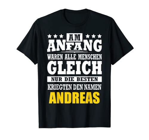 Herren Name Andreas Vorname Namensgeschenke Namenstag Fun T-Shirt von Name Vorname Spruch Die Besten Kriegen Name Fun