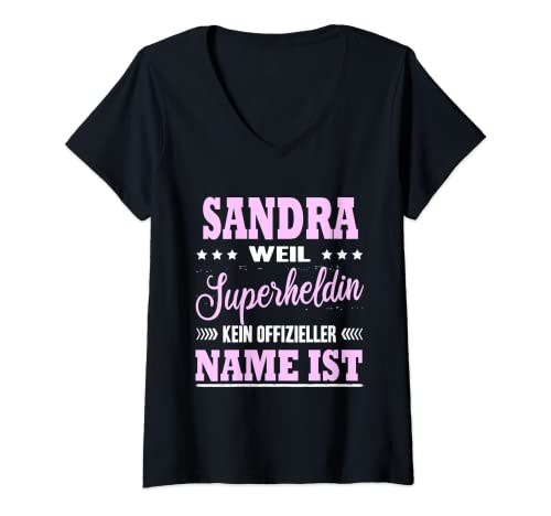 Damen Name Sandra Vorname Namensgeschenke Namenstag Fun T-Shirt mit V-Ausschnitt Damen Name Sandra Vorname Namensgeschenke Namenstag Fun T-Shirt mit V-Ausschnitt von Name Vorname Spruch Keine Offizielle Superheldin