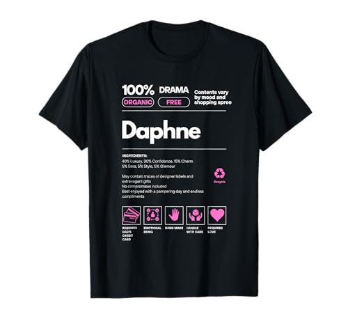 Daphne Namensgeschenk für Frauen Daphne sarkastische Nährwertangaben T-Shirt von Name tag for Women Sarcastic Fun Nutrition Facts