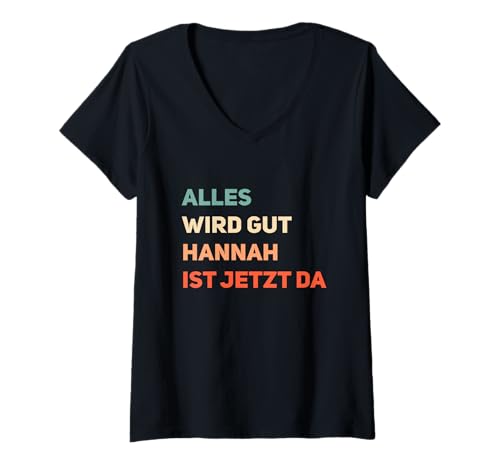 Damen Name Ich Bin Hannah T-Shirt mit V-Ausschnitt von Namen Geschenk Hannah