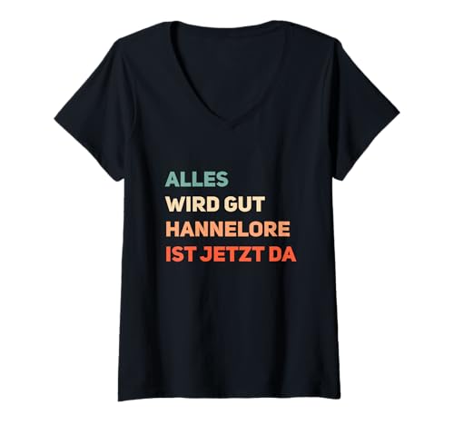 Damen Name Ich Bin Hannelore T-Shirt mit V-Ausschnitt Damen Name Ich Bin Hannelore T-Shirt mit V-Ausschnitt von Namen Geschenk Hannelore