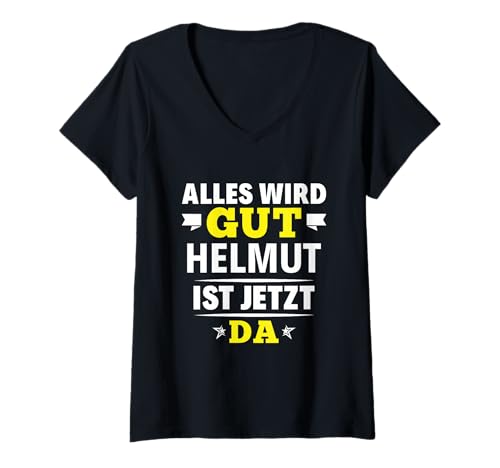 Damen Name Helmut Ich Bin Helmut T-Shirt mit V-Ausschnitt von Namen Geschenk Helmut