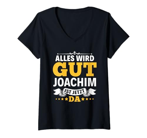 Damen Name Joachim Alles Wird Gut Bester Joachim T-Shirt mit V-Ausschnitt Damen Name Joachim Alles Wird Gut Bester Joachim T-Shirt mit V-Ausschnitt von Namen Geschenk Joachim