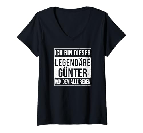 Damen Ich Bin Dieser legendäre Shirt Geschenkidee für Günter T-Shirt mit V-Ausschnitt Damen Ich Bin Dieser legendäre Shirt Geschenkidee für Günter T-Shirt mit V-Ausschnitt von Namens Geschenke für Männer Namens Geschenke Junge