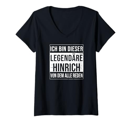 Damen Ich Bin Dieser legendäre Shirt Geschenkidee für Hinrich T-Shirt mit V-Ausschnitt Damen Ich Bin Dieser legendäre Shirt Geschenkidee für Hinrich T-Shirt mit V-Ausschnitt von Namens Geschenke für Männer Namens Geschenke Junge