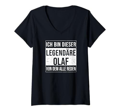 Damen Ich Bin Dieser legendäre Shirt Geschenkidee für Olaf T-Shirt mit V-Ausschnitt von Namens Geschenke für Männer Namens Geschenke Junge