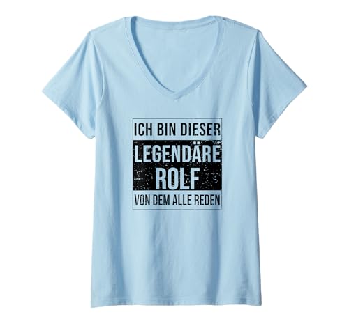 Damen Ich Bin Dieser legendäre Shirt Geschenkidee für Rolf T-Shirt mit V-Ausschnitt Damen Ich Bin Dieser legendäre Shirt Geschenkidee für Rolf T-Shirt mit V-Ausschnitt von Namens Geschenke für Männer Namens Geschenke Junge