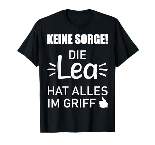 Lea Vorname Name Geschenk Cooler Spruch Damen Namenstag T-Shirt Lea Vorname Name Geschenk Cooler Spruch Damen Namenstag T-Shirt von Namenstag Kleidung Geschenkideen