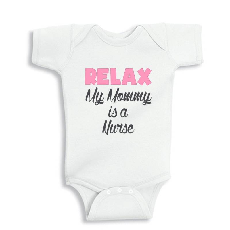 Relax My Mommy Ist Ein Krankenschwester Baby Body Oder Shirt von NanyBabyOutfits