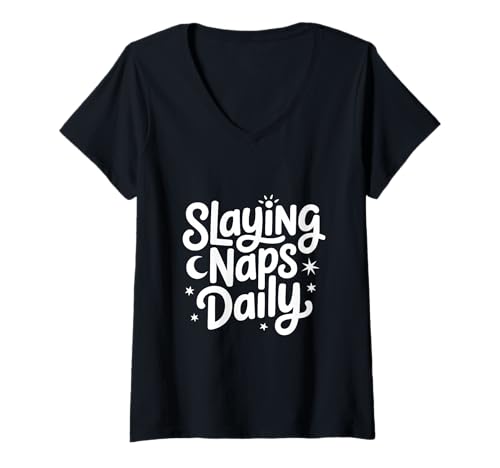 Damen Slaying Naps Daily Lustiger Schlafliebhaber T-Shirt mit V-Ausschnitt Damen Slaying Naps Daily Lustiger Schlafliebhaber T-Shirt mit V-Ausschnitt von Nap Enthusiasts United Apparel Collection