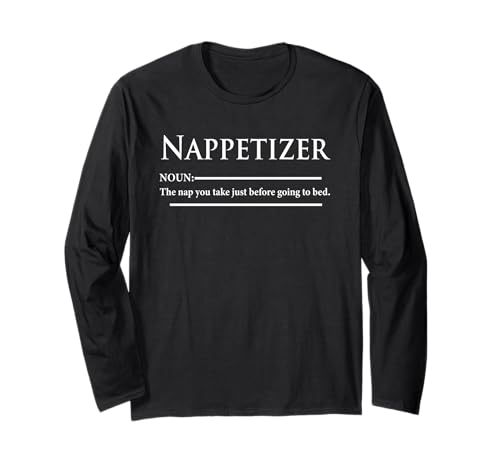 Nappertizer Definition Funny Sleep Napping Lovers Men Women Langarmshirt Nappertizer Definition Funny Sleep Napping Lovers Men Women Langarmshirt von Nap Lovers Bedtime Humor Sleepy Meme Humor
