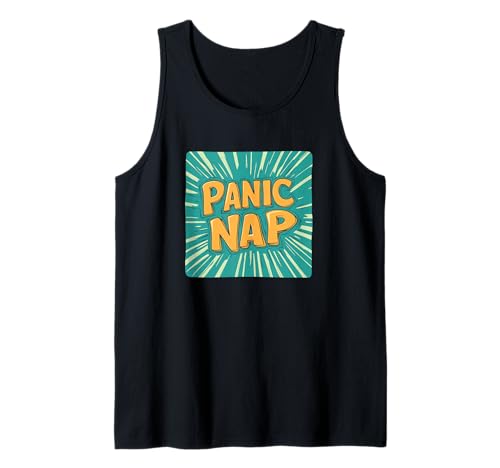 Panic Nap Statement Kostüm für Erwachsene und Kinder Tank Top Panic Nap Statement Kostüm für Erwachsene und Kinder Tank Top von Nap Outfit