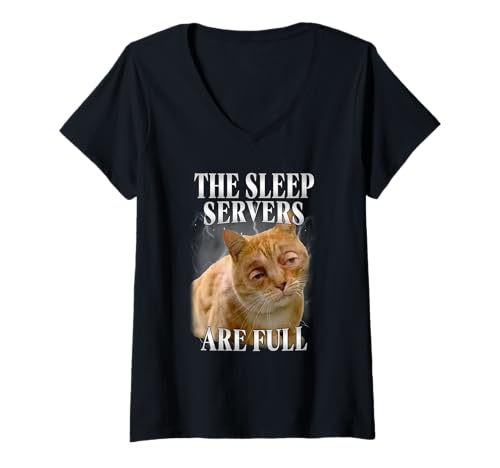 Damen Lustig: Die Schlafserver sind voller Katzen-Meme-Humor T-Shirt mit V-Ausschnitt von Nap Time Gaming Meme Graphic