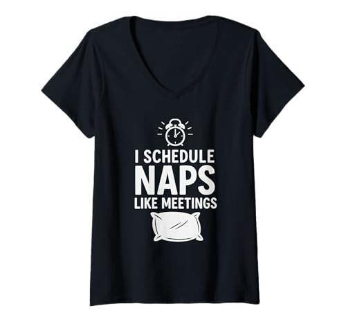 Damen Lustiges Zitat "I Schedule Naps Like Meetings" T-Shirt mit V-Ausschnitt Damen Lustiges Zitat "I Schedule Naps Like Meetings" T-Shirt mit V-Ausschnitt von Nap Time Humor For Exhausted Professionals