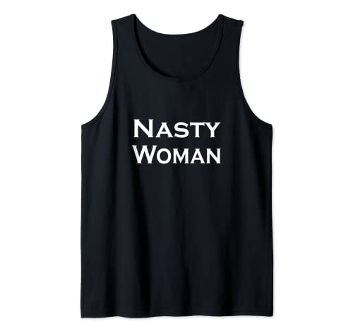 Nasty Woman T-Shirt – Trump – Clinton – Bad Hombre Tank Top Nasty Woman T-Shirt – Trump – Clinton – Bad Hombre Tank Top von Nasty Woman Bad Hombre T Shirts