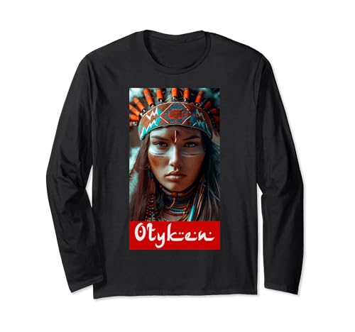 Native Girl Otyken Ethnische Gruppe Otyken Musical Band Legend Langarmshirt von Native Girl Otyken Ethnic Group Otyken Music Band