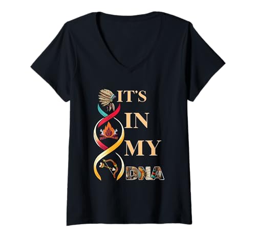 Damen It's In My DNA Indigenous Indianer Day T-Shirt mit V-Ausschnitt von Native Indigenous Indian American Day 2025 Tees