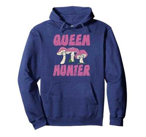 Queen Hunter Pilzsammler Humor Für selbstbewusste Damen Pullover Hoodie von Naturfans mit Stil und Sammelleidenschaft