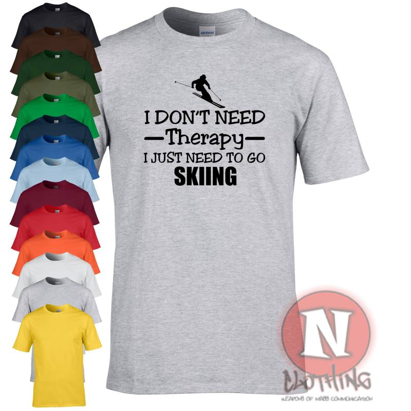 Ich Brauche Keine Therapie, Ich Nur Ski Fahren T-Shirt Tshirt Für Off-Piste. Tolles Skifahrer Geschenk von Naughteesclothing