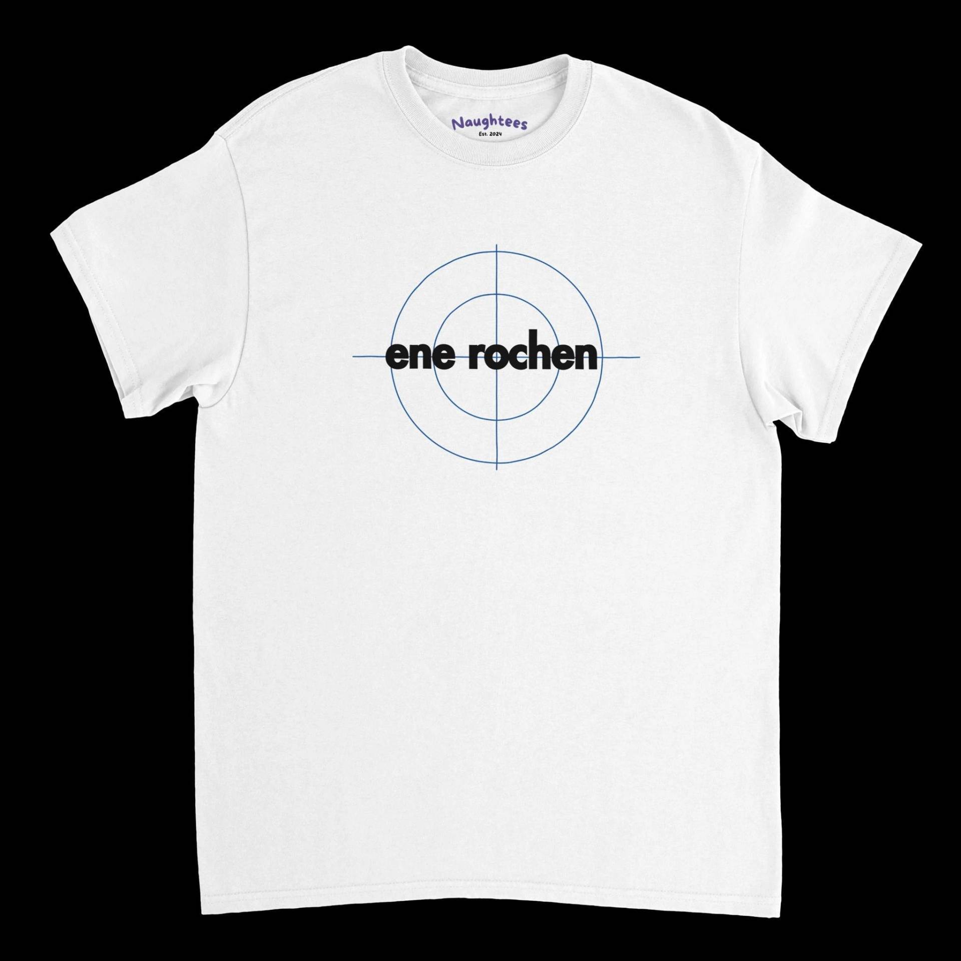 Ene Rochen T-Shirt von Naughteesde