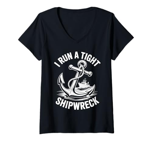 Damen Lustiges Motiv mit Ankermotiv „I Run A Tight Shipwreck“ T-Shirt mit V-Ausschnitt Damen Lustiges Motiv mit Ankermotiv „I Run A Tight Shipwreck“ T-Shirt mit V-Ausschnitt von Nautical Humor Anchor Sea Life Witty