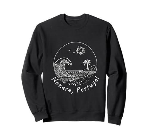 Nazare Portugal Strand Souvenir Portugiesische Reise Männer Frauen Sweatshirt von Nazare Portugal Souvenir Portuguese t