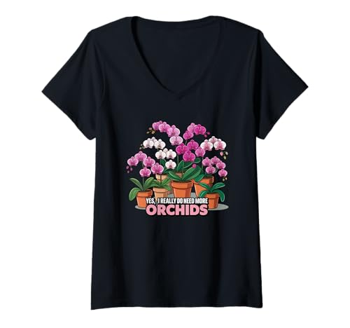 Damen Ja, ich Brauche wirklich mehr Orchideen Lustiger Orchideenliebhaber T-Shirt mit V-Ausschnitt Damen Ja, ich Brauche wirklich mehr Orchideen Lustiger Orchideenliebhaber T-Shirt mit V-Ausschnitt von Need More Orchids Souvenirs and More