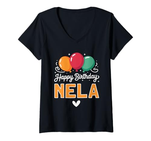 Damen Alles Gute zum Geburtstag Spruch NELA T-Shirt mit V-Ausschnitt von Nela Name Spruch für Geburtstag