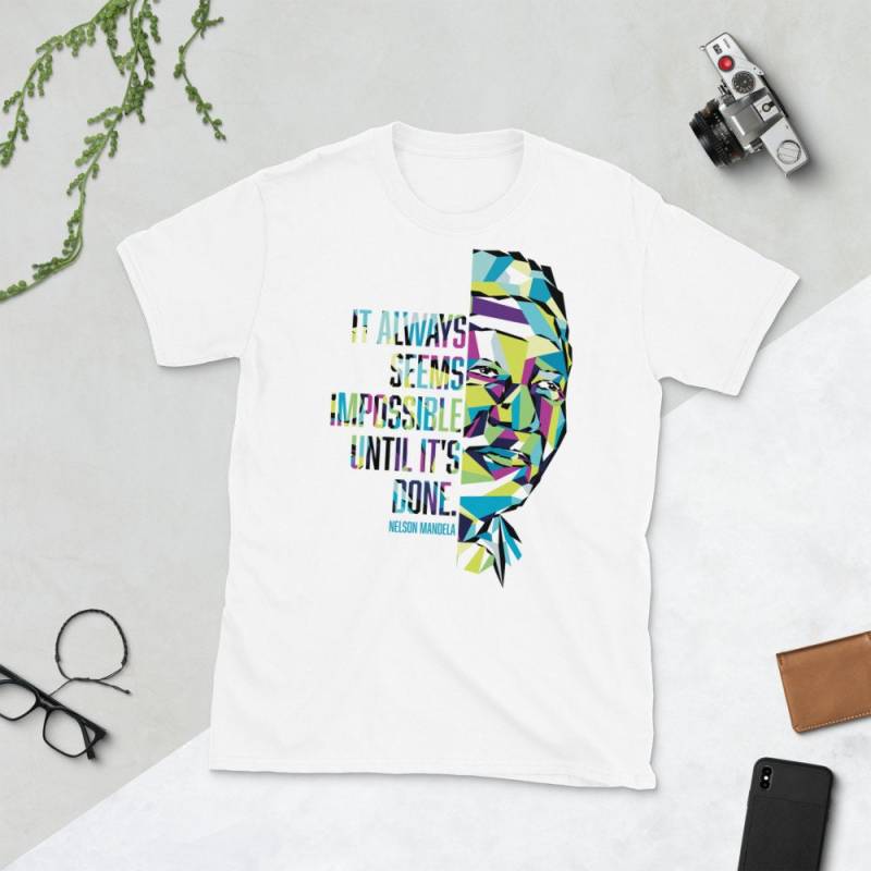 Nelson Mandela - Impossible Until It Is Done Zitat Unisex T-Shirt von NeoOpus
