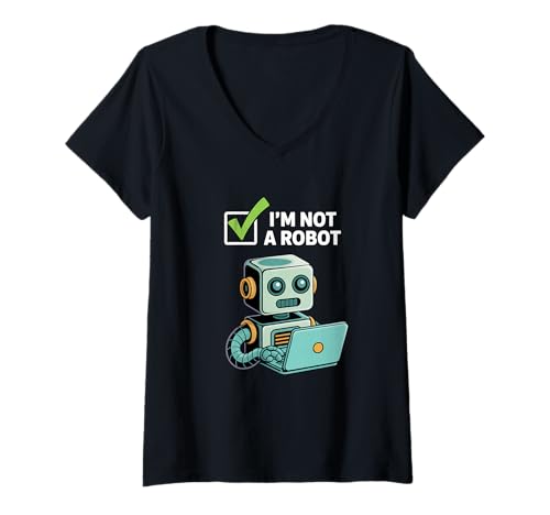 Damen Ich Bin Kein Roboter Captcha Spaß Computer Fun Nerd Lustiges T-Shirt mit V-Ausschnitt von Nerd Humor Captcha Informatik Spaß
