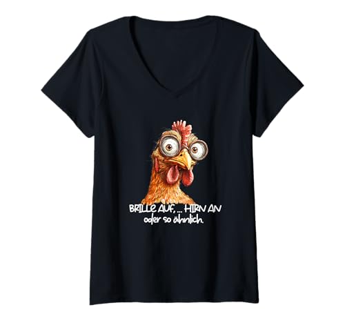 Damen Brille auf Hirn an oder so ähnlich lustiges Huhn T-Shirt mit V-Ausschnitt Damen Brille auf Hirn an oder so ähnlich lustiges Huhn T-Shirt mit V-Ausschnitt von Nerd Humor Hirn Fun Sprüche